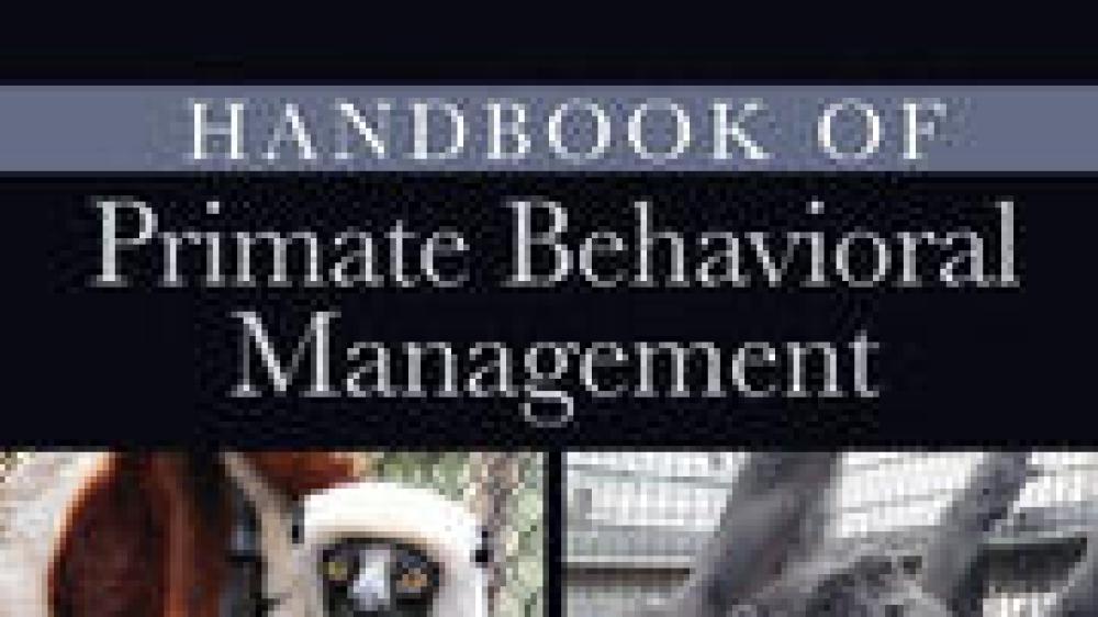 Schapiro (2017) Handbook of Primate Behavioral Management